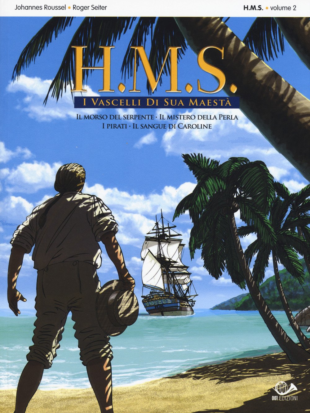 

H.M.S. I VASCELLI DI SUA MAEST (001 Edizioni)