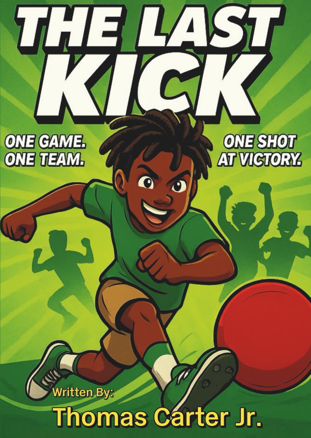 

The Last Kick (Independently published)