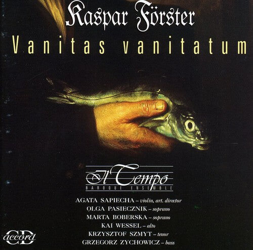 

CD диск Forster / Pasiecznik / Boberska / Sapiecha: Vanitas Vanitatum