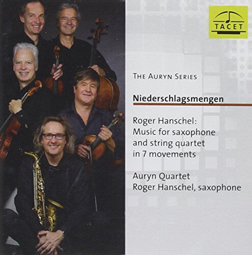

CD диск Hanschel / Auryn Qrt / Hanschel: Niederschlagsmengen