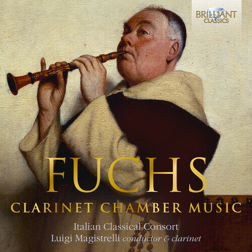 

CD диск Fuchs / Magistrelli / Italian Classical Consort: Clarinet Chamber Music