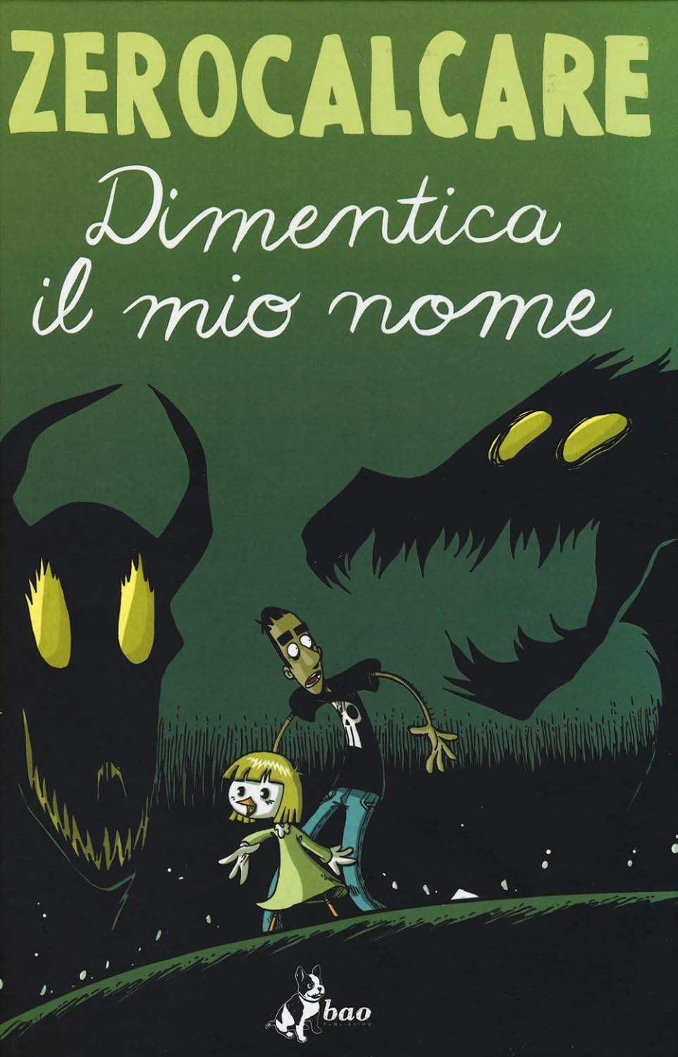 

ZEROCALCARE - DIMENTICA IL MIO (Bao Publishing)