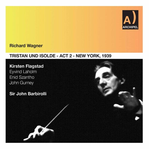 

CD диск Wagner / Rai Orchestra & Chorus / Barbirolli: Complete Act 2 Tristan & Isolde