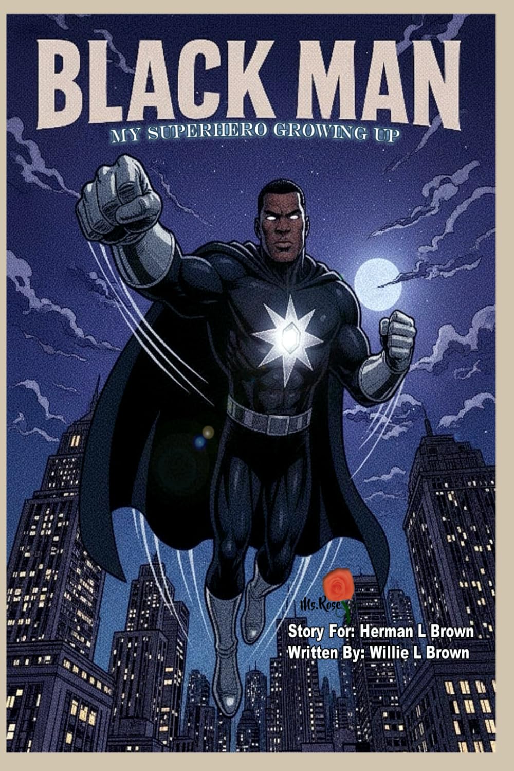 

Black Man: My Superhero Growing Up