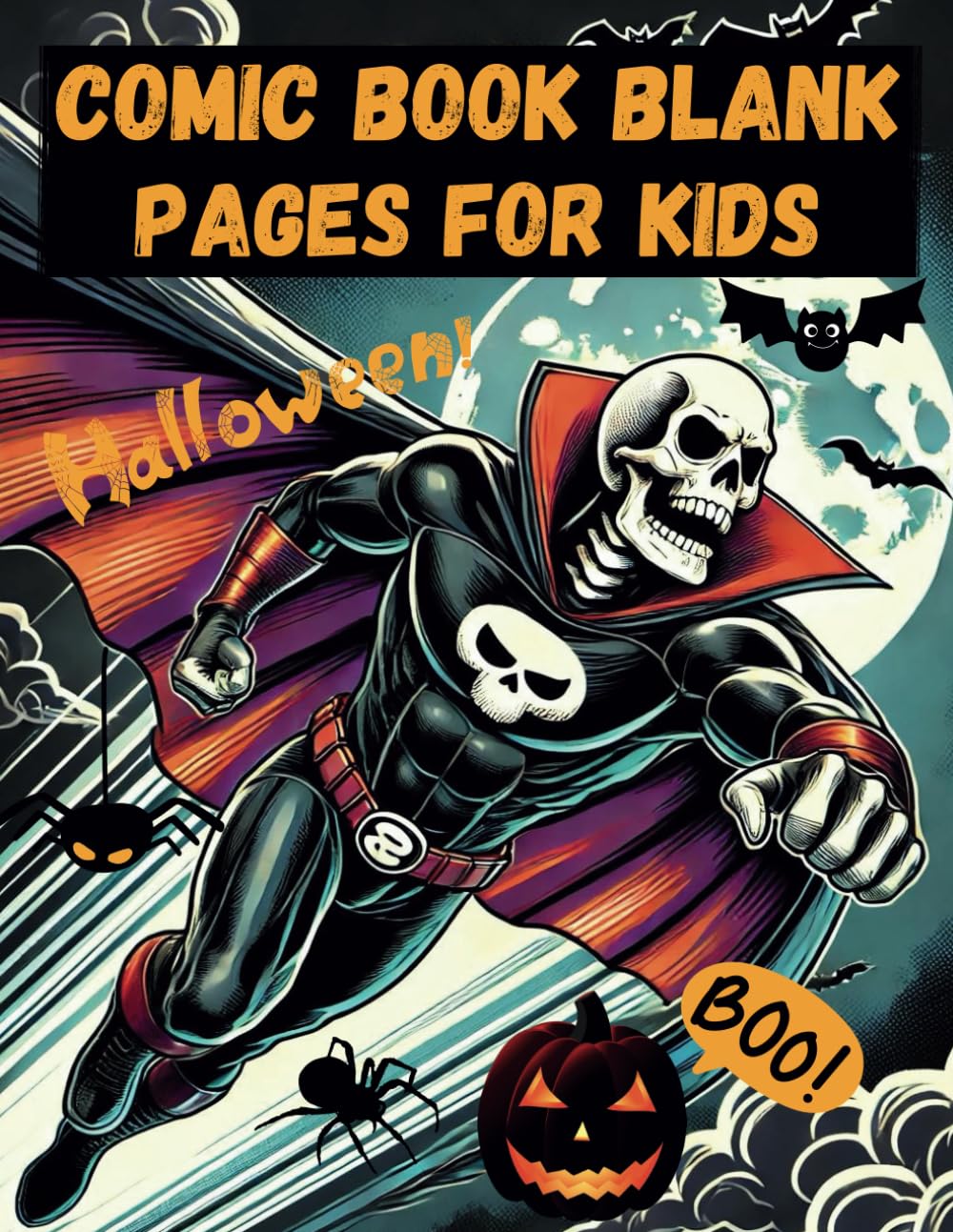 

Comic Book Blank Pages For Kids: Step into the magical world of Halloween: tell stories, draw, and create on black-and-white backgrounds (Independently published)