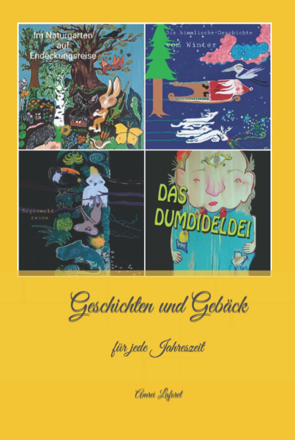 

Geschichten und Gebäck: für jede Jahreszeit (German Edition) (Independently published)