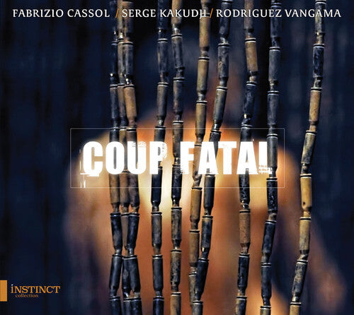 

CD диск Cassol / Vangama / Bukaka: Coup Fatal