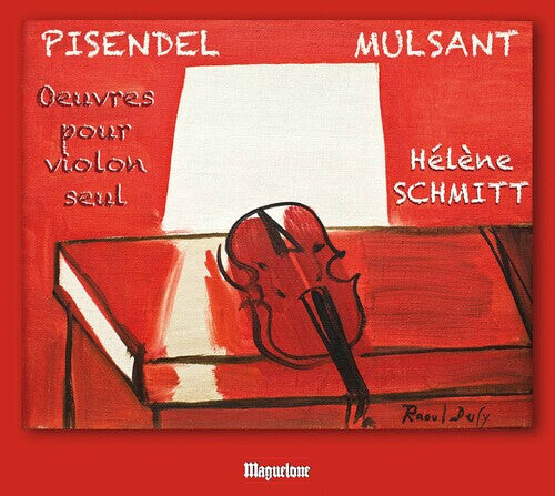 

CD диск Mulsant / Schmitt: Sonates Violon Seul