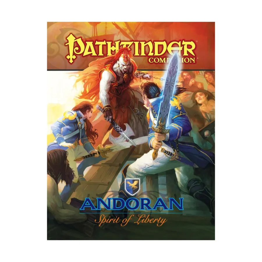 

Andoran - Spirit of Liberty, Pathfinder Roleplaying Game (1st Edition) - Player Companion - World Books, мягкая обложка
