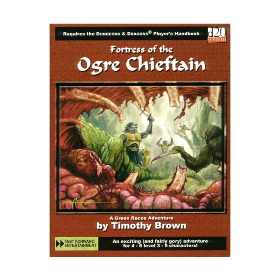 

Модуль Fortress of the Ogre Chieftain, d20 Adventures (Fast Forward)
