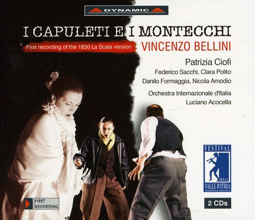 

CD диск Bellini / Ciofi / Polito / Sacchi / Formaggia: I Capuleti E I Montecchi