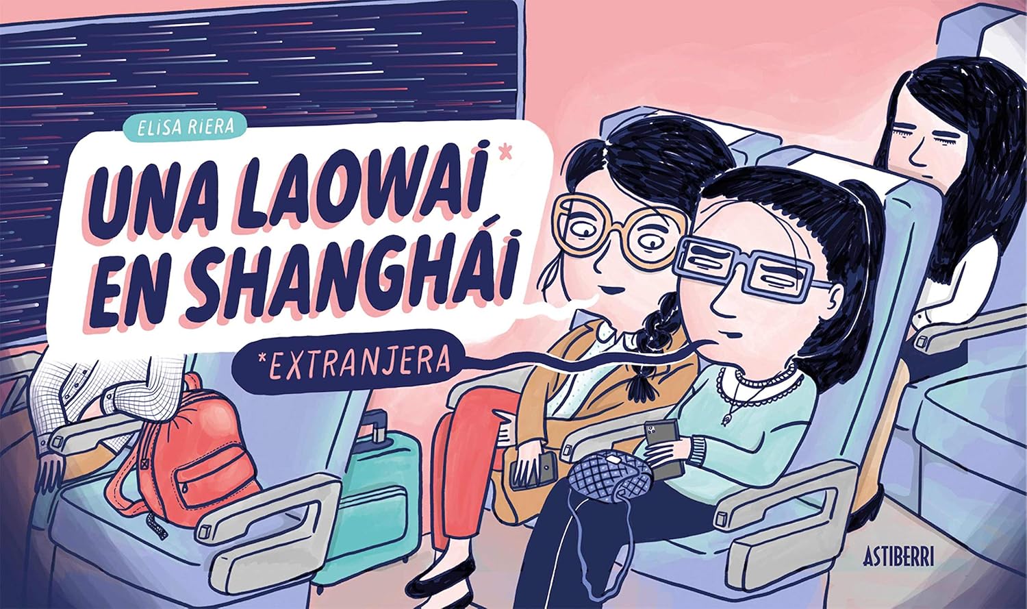 

Una laowai en Shanghái (ASTIBERRI EDICIONES)