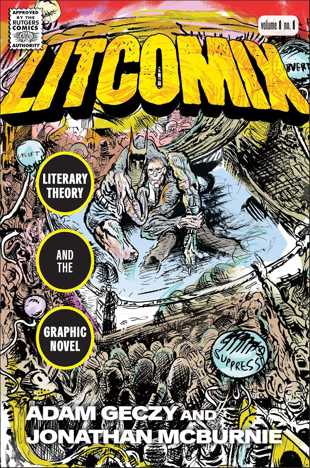 

Litcomix: Literary Theory and the Graphic Novel (Rutgers University Press)