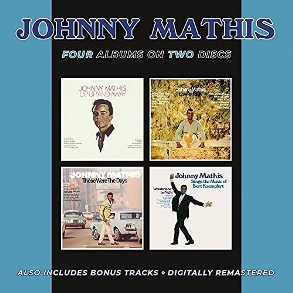 

Диск CD Up, Up & Away / Love Is Blue / Those Were The Days / Sings The Music Of Bert Kaempert - Johnny Mathis