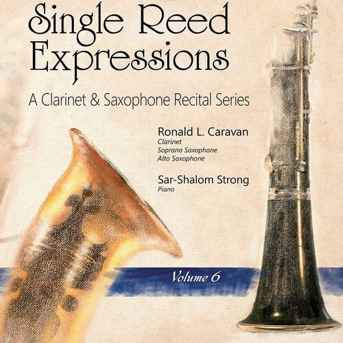 

CD диск Heiden / Krenek / Reiner / Caravan / Strong: Single Reed Expressions: A Clarinet & Sax Recital Vol. 6