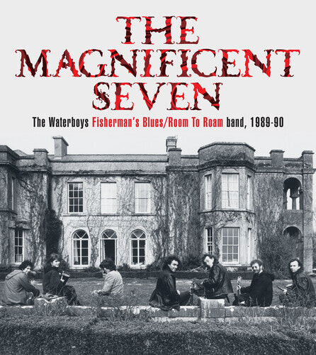 

CD диск Waterboys: MAGNIFICENT SEVEN The Waterboys Fisherman's Blues/Room To Roam band