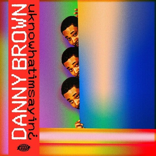 

Виниловая пластинка Brown, Danny: Uknowhatimsayin