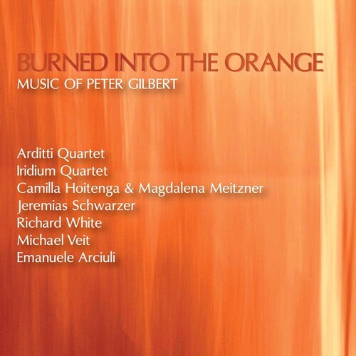 

CD диск Gilbert / Various: Burned Into the Orange