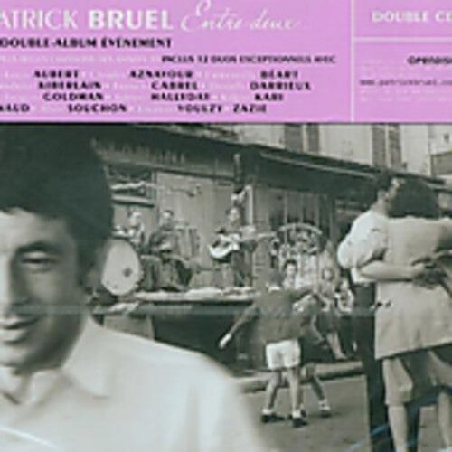 

CD диск Bruel, Patrick: Entre Deux