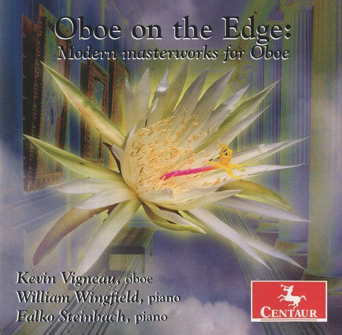 

CD диск Dorati / Steinbach / Schuller / Roseman: Oboe on the Edge: Modern Masterworks for Oboe