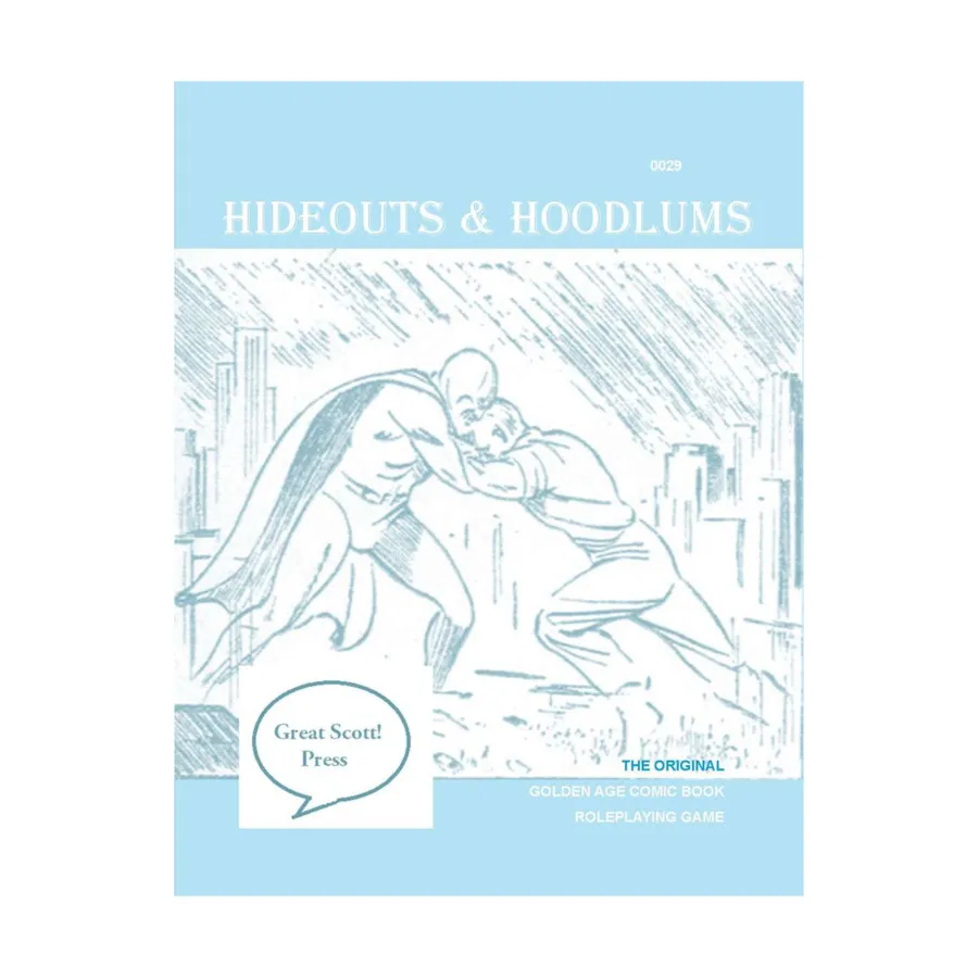

Hideouts & Hoodlums (2nd Edition), Hideouts & Hoodlums, мягкая обложка