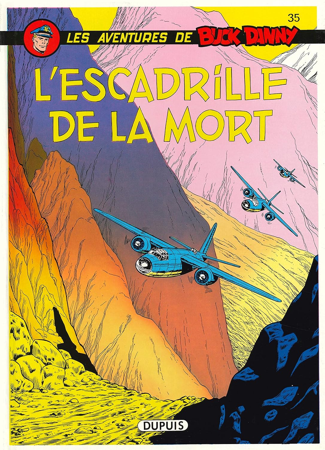 

Buck Danny - Tome 35 - L'Escadrille de la mort (DUPUIS)