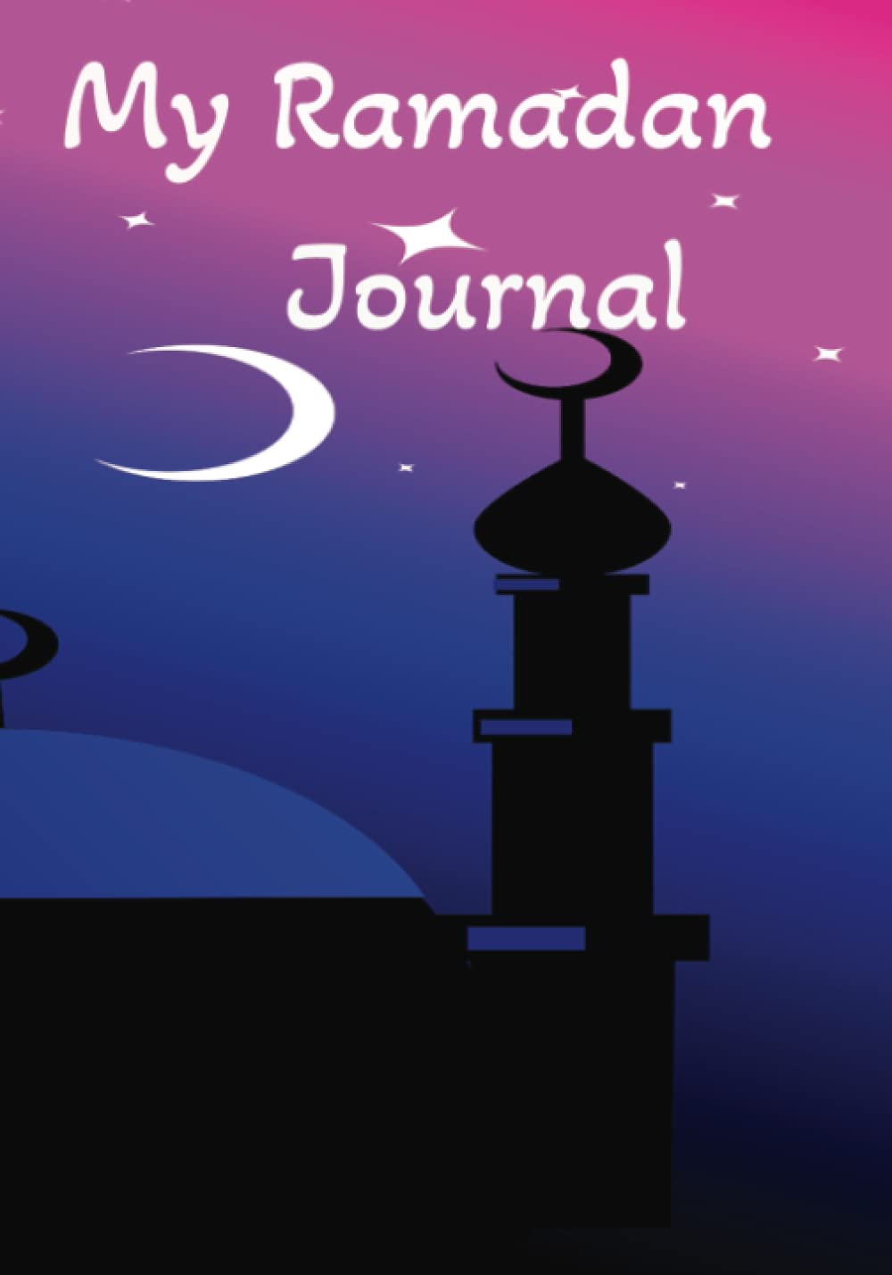

My Ramadan Journal (Independently published)