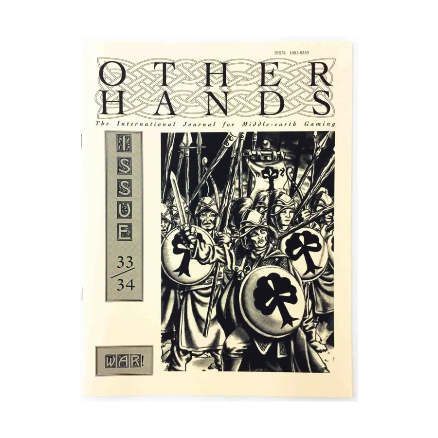 

Журнал #33/34 "Armies of Eriador, Why did the Three Rings Lose Their Power", Other Hands - The International Journal for Middle-Earth Gaming