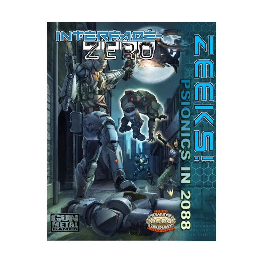 

Interface Zero - Zeeks! - Psionics in 2088, Savage Worlds (Cubicle Seven), мягкая обложка