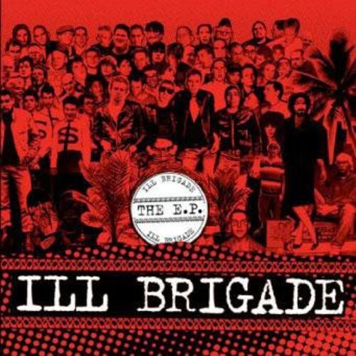 

CD диск Ill Brigade: E.P.