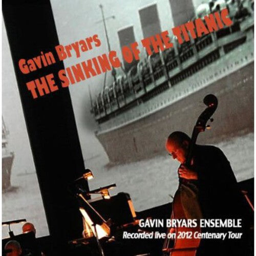 

CD диск Bryars / Jeck / Barr / Cooper / Tchernakova: Sinking of the Titanic