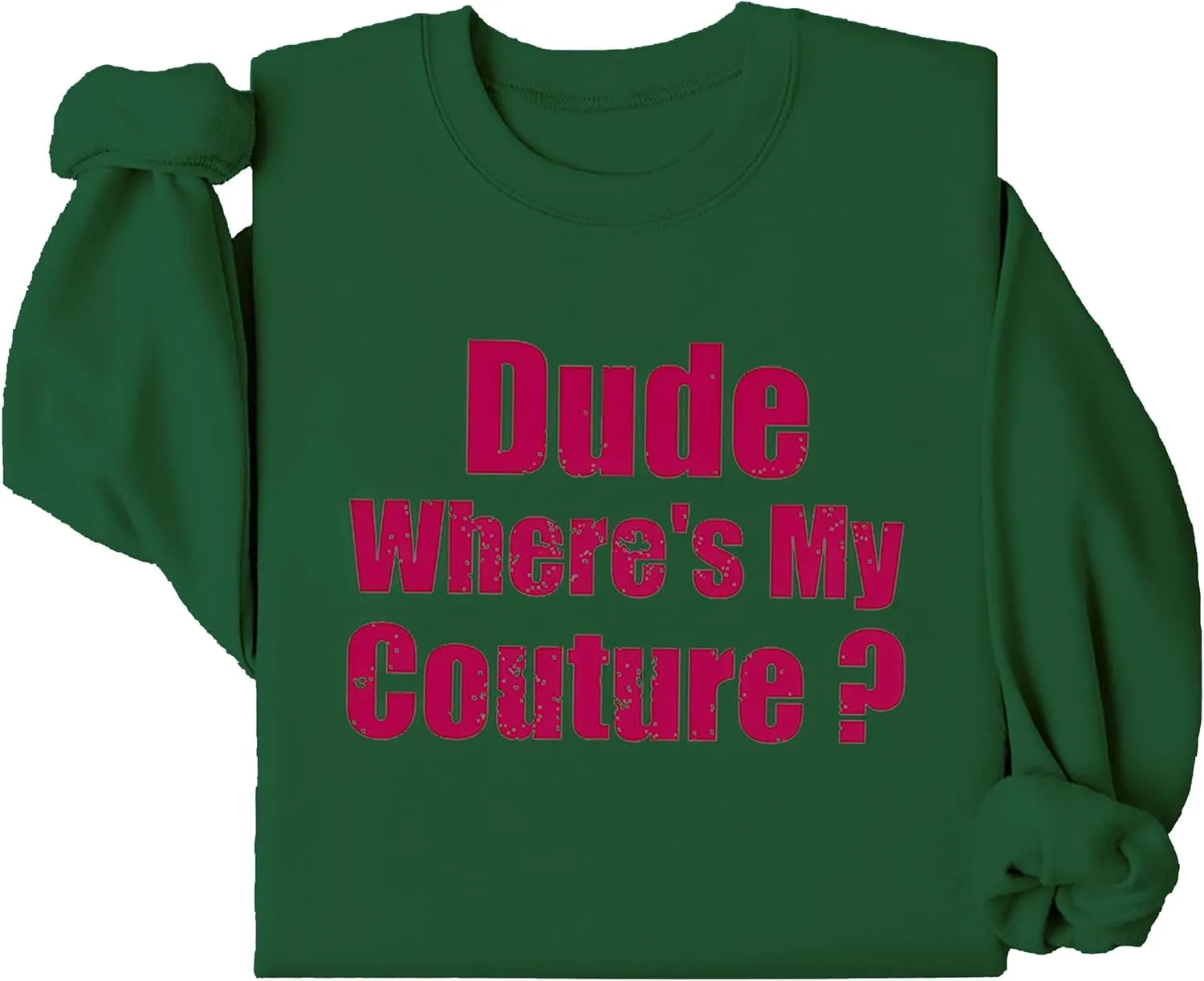 

Толстовка Dude Where's My Couture