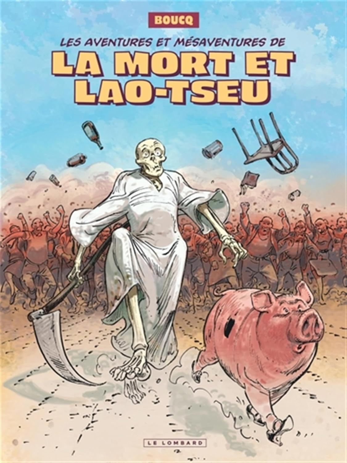 

Intégrale Les Aventures de la Mort et Lao-Tseu (LOMBARD)