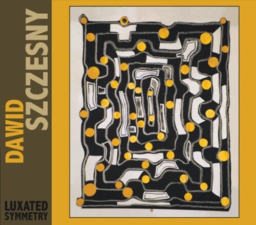 

CD диск Szczesny, Dawid: Luxated Symmetry