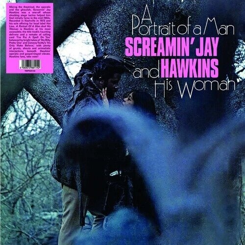 

Виниловая пластинка Hawkins, Screamin' Jay - Portrait Of A Man & His Woman