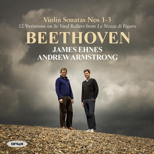 

CD диск Ehnes, James / Armstrong, Andrew: Beethoven: Violin Sonatas Nos.1-3