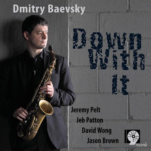 

CD диск Baevsky, Dmitry: Down with It