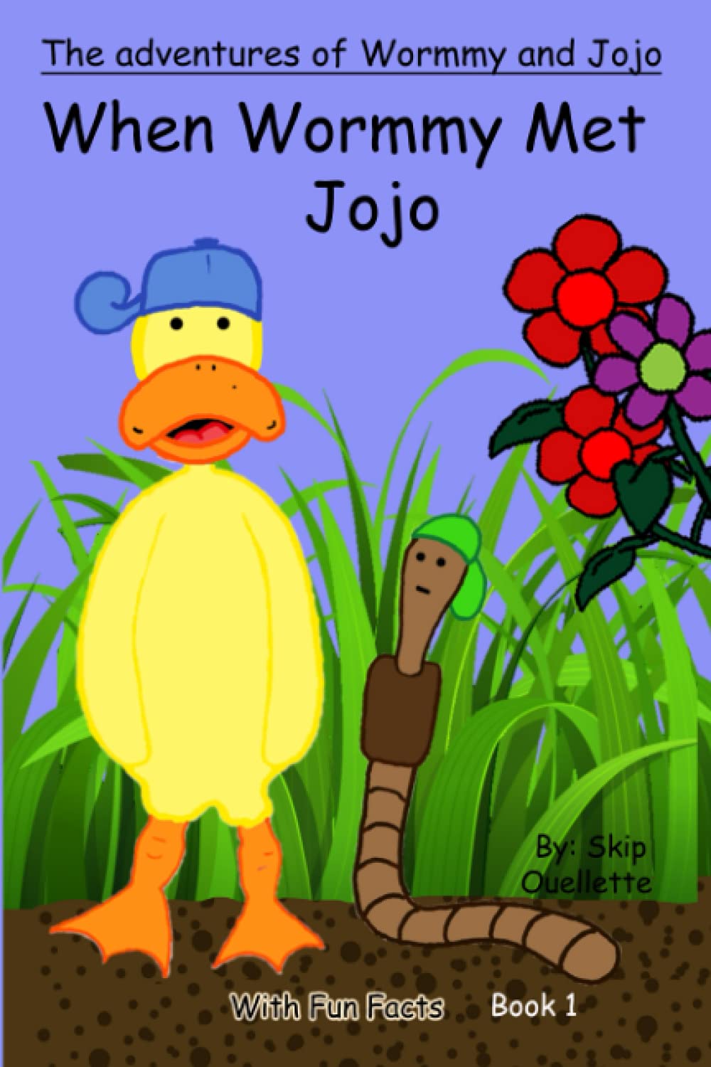 

The Adventures of Wormmy and Jojo: When Wormmy met Jojo (Independently published)