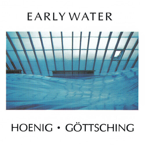 

CD диск Hoenig, Michael / Gottsching, Manuel: Early Water