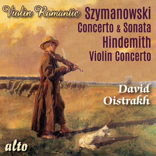 

CD диск Oistrakh, David: Szymonowski: Violin Concerto, Violin Sonata; Hindemith: ViolinConcerto (Romantic Violin)