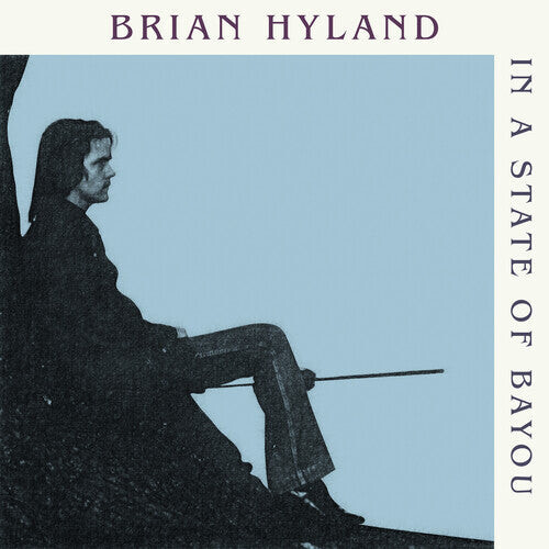 

CD диск Hyland, Brian: In A State Of Bayou