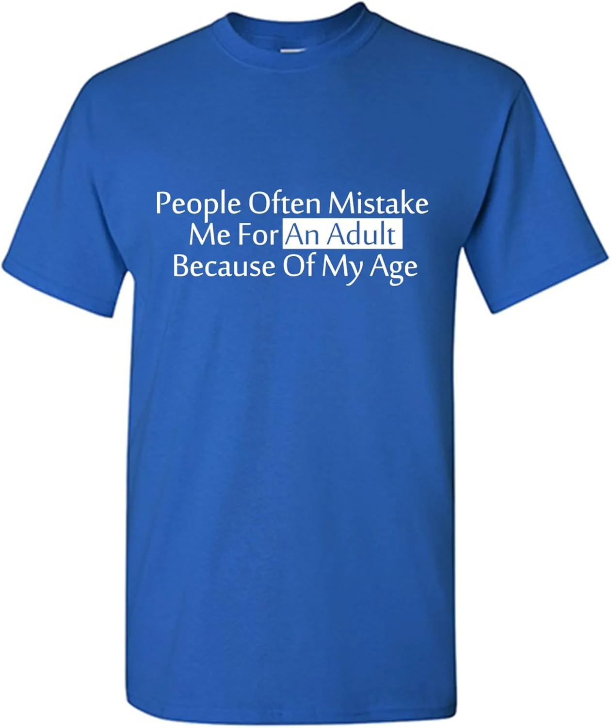 

Футболка для мужчин с принтом "People Mistake Me for an Adult" Feelin Good Tees