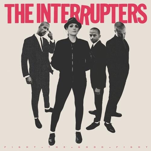 

Виниловая пластинка Interrupters - Fight The Good Fight