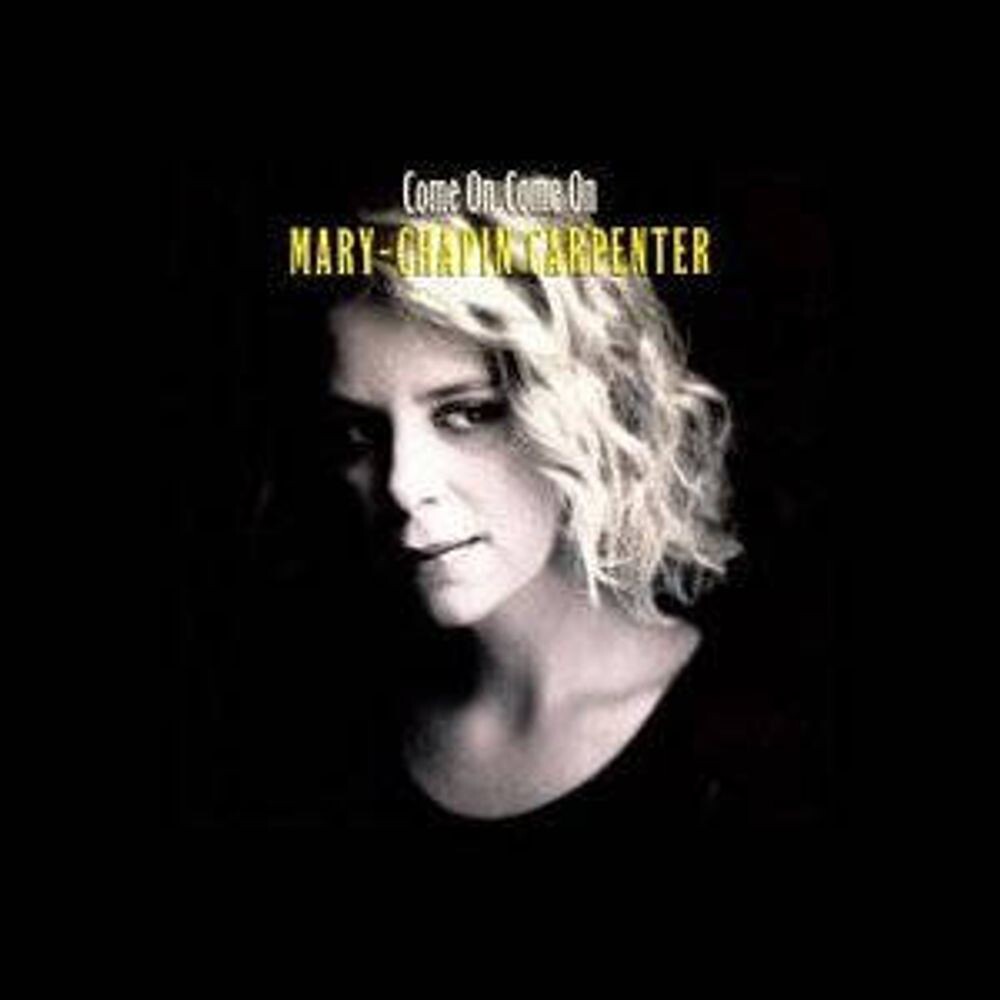 

Диск CD Come On Come On - Mary Chapin Carpenter