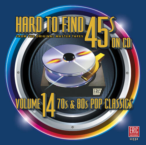 

CD диск Hard to Find 45S on CD Volume 14 / Various: Hard to Find 45s on CD Volume 14 70's & 80's Pop Classics / Various