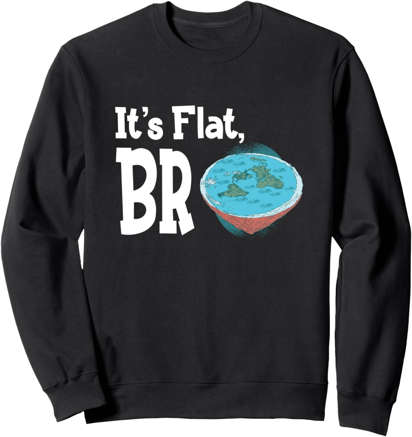 

Карта Земли плоская. Это толстовка с надписью It's Flat Bro, черная Flat Earth Apparel Mens Womens Kids