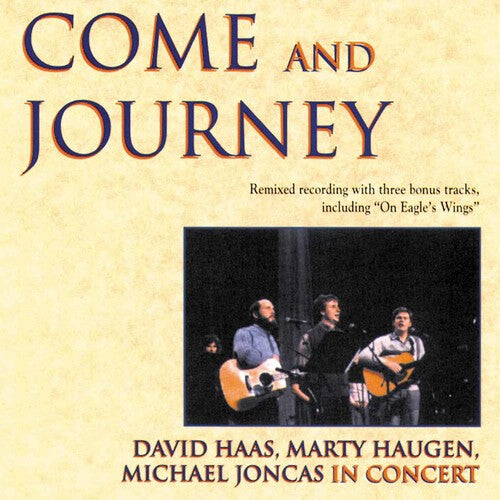 

CD диск Hass / Haugen / Joncas: Come & Journey