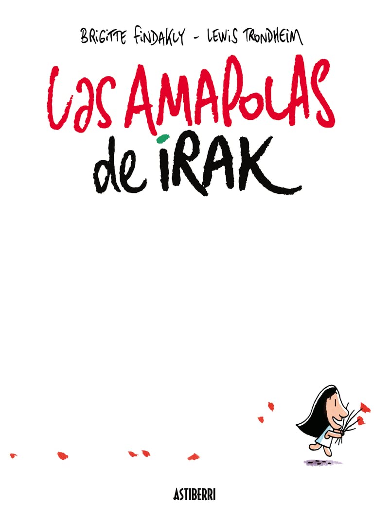 

Las amapolas de Irak (ASTIBERRI EDICIONES)