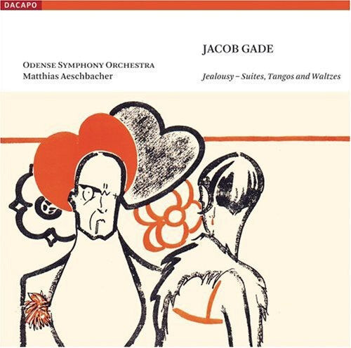 

CD диск Gade / Odense So / Aeschbacher: Jealousy - Suite Tangos & Waltzes