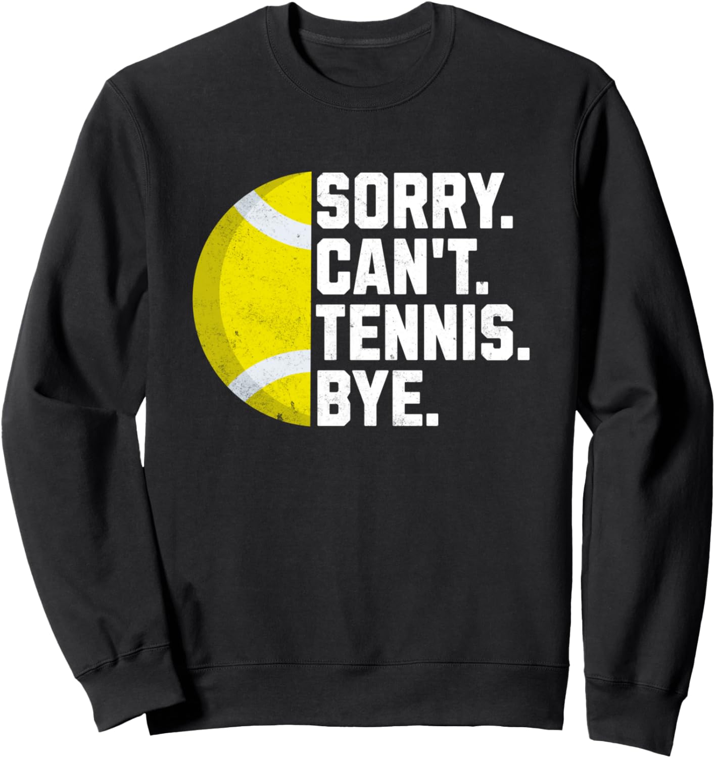 

Забавная толстовка с надписью «Теннисист, девушка, мужчина, женщина, извините, не могу играть в теннис, пока» Sorry Can'T Tennis Bye Tee For Mens Womens Kids, черный